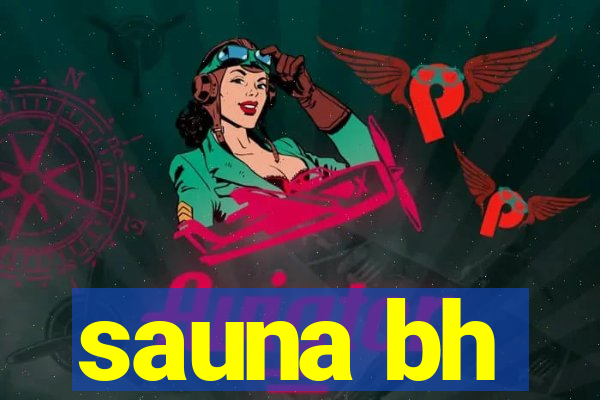 sauna bh